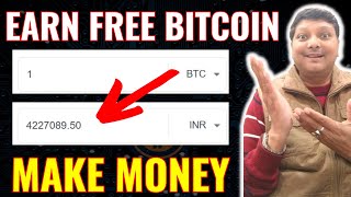 Get FREE Bitcoin To Make BIG Money WITHOUT Buying Bitcoin [upl. by Rae]