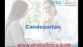 Candesartan  Dr Farman Ali  Dr Ali Clinics [upl. by Biel]