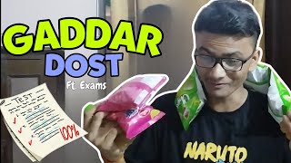 Gaddar Dost 😡😡 ft Exams  Sumit Patel Vines [upl. by Darcia546]