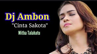 Lagu DJ Ambon TerbaruCinta Sakota [upl. by Nortna721]