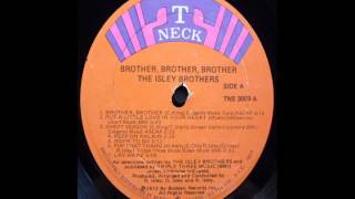 Brother Brother BrotherIsley Brothers1972 [upl. by Grane]