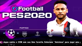 SAIUU PES 2020 EUROPEU ATUALIZADO PTBR NARRAÇÃO ANDRÉ HENNING [upl. by Yssirc]