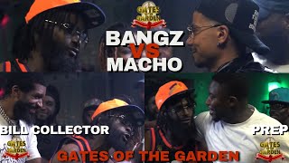 BANGZ vs MACHO FEAT BILL COLLECTOR amp PREP  GATES of the GARDEN  RAP BATTLE [upl. by Ogata]