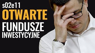 s02e11  Otwarte fundusze inwestycyjne [upl. by Kylander760]