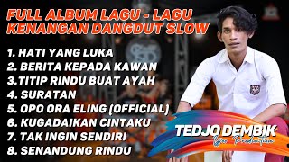 Full Album Kenangan Dangdut  Tedjo Dembik  Musik Buat Perjalanan Jauh  Ijjoo Production [upl. by Neetsyrk261]