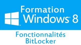 Windows 8 Fonctionnalité Bitlocker [upl. by Ailsun407]