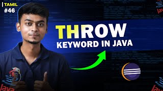 46 THROW keyword in Java  In Tamil  Java Tutorial Series  Error Makes Clever [upl. by Eerized]