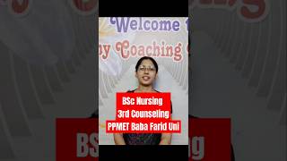 BSc Nursing third counseling  PPMET Baba Farid University Cut Off marks rankpercentile college [upl. by Ennayehc]