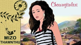 Chawngtinleri  Mizo Thawnthu Mizo Folktale Audio [upl. by Lig]