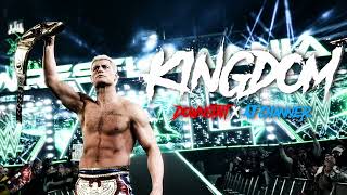 Cody Rhodes WWE Theme  Kingdom  Downstait ft AJ Channer   Epic Prelude  REMIX [upl. by Igic]