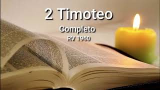 2 TIMOTEO Completo Biblia Hablada ReinaValera 1960 [upl. by Hurty]