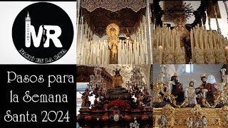 Pasos preparados para la Semana Santa de Sevilla 2024 Parte 1 [upl. by Atnod]