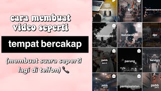 CARA MEMBUAT VIDEO SEPERTI TEMPAT BERCAKAP [upl. by Artema]