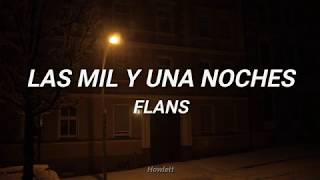 Las Mil y Una Noches · Flans · Video Oficial [upl. by Nytsuj]