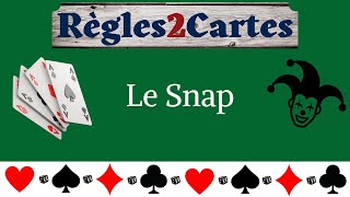 Le Snap  Un jeu de cartes à jouer en famille avec enfants [upl. by Wolfy334]