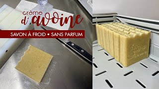 FABRICATION SAVON à FROID 🌾crème davoine 11 🌾  Flow  La savonnerie [upl. by Indnahc]