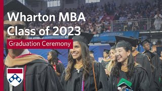 2023 Wharton MBA Graduation – Full Ceremony [upl. by Adnohsel154]