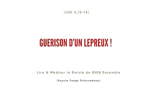 Guérison d’un lépreux  Luc 5 1214  faustayengotchissambou [upl. by Akierdna]