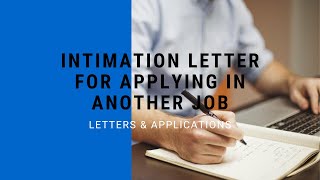 Intimation Letter for Applying in Another Job [upl. by Yraeht]