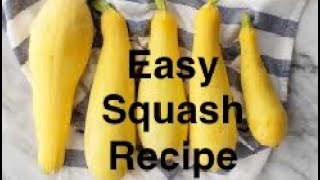 Easy Yellow Squash Recipe in 10 Minutes [upl. by Ajani]