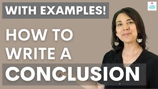 How to Write a CONCLUSION with EXAMPLES Essay Writing Tips [upl. by Onilegna]