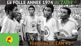 CAN 1974  La FOLLE ANNEE du ZAÏRE [upl. by Harbird]