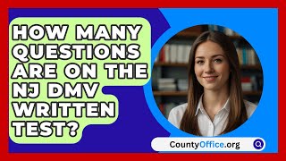 How Many Questions Are on the NJ DMV Written Test  CountyOfficeorg [upl. by Bollinger405]