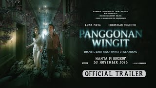 Official Trailer Panggonan Wingit  Luna Maya Christian Sugiono [upl. by Eiwoh742]