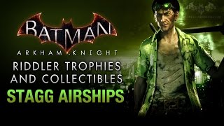 Batman Arkham Knight  Riddler Trophies  Stagg Enterprises Airships [upl. by Cale380]