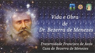 VIDA E OBRA DE DR BEZERRA DE MENEZES [upl. by Moulton566]