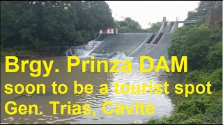 Brgy Prinza DAM soon to be an eye catcher TOURIST SPOT in Gen Trias Cavite [upl. by Molton890]