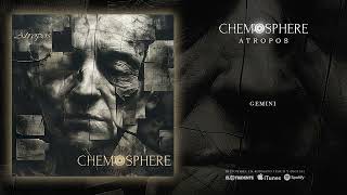 CHEMOSPHERE quotGeminiquot Audiosingle [upl. by Kobe]