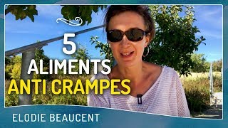 5 aliments ANTICRAMPES [upl. by Imailiv114]