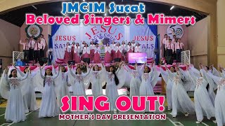 JMCIM Sucat Beloved Singers amp Mimers Mothers Day Presentation  Sing out [upl. by Adnole]