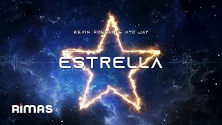 Estrella  Kevin Roldan Ayo Jay [upl. by Meehyrb907]