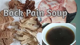 Pork Tail Soup with Morinda Root Eucommia Bark Rhizoma Cibotii Back Pain Soup Buhay Kusina [upl. by Neicul]