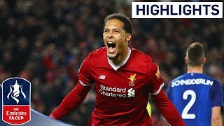 Liverpool 2  1 Everton Official Highlights  Emirates FA Cup 201718 [upl. by Malcolm529]