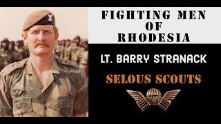 Fighting Men of Rhodesia ep251  Lt Barry Stranack  Selous Scouts [upl. by Yursa525]