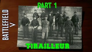 BATTLEFIELD 5 Walkthrough Gameplay Part 1 TIRAILLEUR Battlefield V [upl. by Pearse]