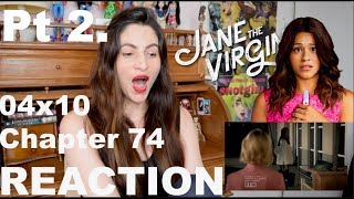 Jane the Virgin  04x10 Chapter 74 Reaction Vid Pt 2 [upl. by Asoral]