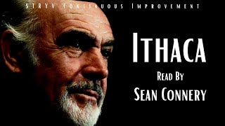 Ithaca by CPCavafy Read by Sean Connery  Powerful Life Poem  STRYV [upl. by Ludewig108]