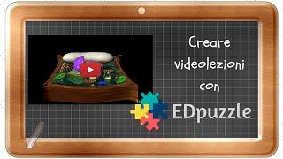 Creare videolezioni con EdPuzzle [upl. by Akienom]