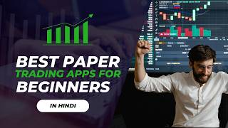 Best Free Paper Trading Apps for 2024  Paper Trading App Kaise Use Kare [upl. by Idnaj2]