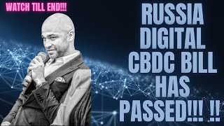 RUSSIA DIGITAL CBDC BILL HAS PASSED [upl. by Ellezaj546]