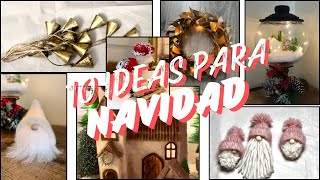 10 IDEAS PARA NAVIDAD FÁCILES [upl. by Drawe807]