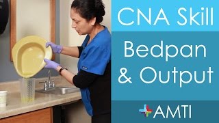 CNA Skill Bedpan amp Output [upl. by Ariday202]