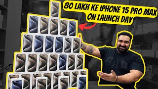 BUYING THE 15 PRO MAX ON LAUNCH DAY😍  80 LAKH KE IPHONE 15 PRO MAX 🤑 [upl. by Manheim]