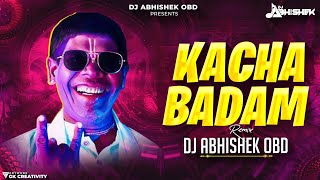 Kacha Badam Dj Song  Kacha Badam Dj Remix Song  Badam Badam Dada Kacha Badam  Viral  Dj Abhishek [upl. by Eilrahs]