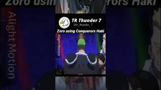 Zoro using Conquerors Haki for first time anime onepiece shorts [upl. by Ayoral]