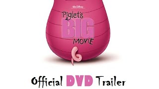 Piglets Big Movie 2003  Official DVD Trailer [upl. by Obediah]